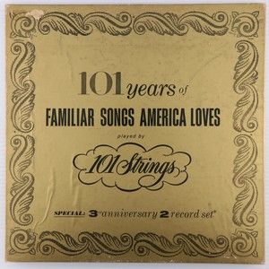101 Strings – 101 Years of Familiar Songs America Loves LP 2-Record Box Set 2RS